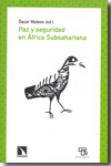 Paz y seguridad en África Subsahariana. 9788483194652