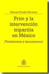 Prim y la intervención tripartita en México. 9788497815208