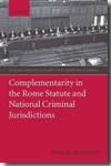 Complementarity in the Rome Statute and national criminal jurisdictions. 9780199238453