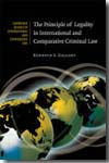 The principle of legality in international and comparative criminal Law. 9780521886482