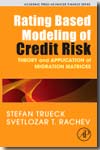 Rating based modeling of credit risk. 9780123736833