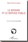 Le notaire et le service public