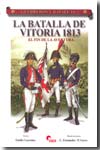 La batalla de Vitoria 1813. 9788496170957