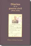 Diarios de la guerra civil (1936-1939). 9788469180846