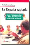 La España raptada. 9788496840416