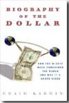 Biography of the dollar