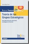 Teoría de los grupos estratégicos. 9788497453950