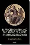 El proceso contencioso declarativo de nulidad de matrimonio canónico. 9788431326128