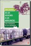 De los desechos a las mercancías. 9789871256259