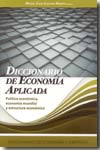 Diccionario de economía aplicada. 9788496877139