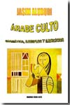 Árabe culto. 9788498697681