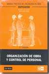 Organización de obra y control de personal. 9788498980448