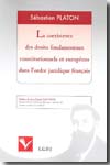 La coexistence des droits fondamentaux constitutionnels et européens dans l'ordre juridique français. 9782916606217