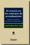 El retracto en los contratos de arrendamiento. 9788496705722