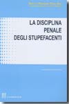 La disciplina penale degli stupefacenti. 9788814140006