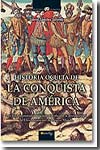 Historia oculta de la conquista de América