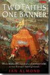 Two faiths, one banner. 9781845116552
