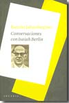 Conversaciones con Isaiah Berlin. 9788493534592