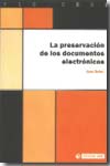 La preservación de los documentos electrónicos