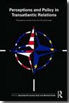 Perceptions and policy in transatlantic relations. 9780415454889