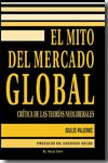 El mito del mercado global. 9788492616039