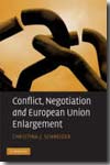Conflict, negotiation and European Union enlargement. 9780521514811