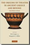 The origins of theater in ancient Greece and beyond. 9780521748339