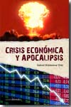Crisis económica y apocalipsis