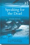 Speaking for the dead