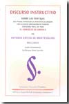 Discurso instructivo sobre las ventajas que puede conseguir la industria de Aragón con la nueva ampliación de puertos concedida por S.M. para el comercio de América. 9788478209767