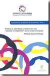 Política e identidad cristiana en los "Padres Fundadores" de la Unión Europea. 9788489552395