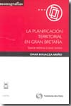 La planificación territorial en Gran Bretaña. 9788447031719