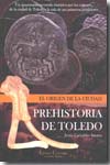 Prehistoria de Toledo. 9788493603564