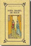 Doña Isabel de Solís. 9788497615181
