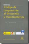Código de cooperación al desarrollo y transfronteriza. 9788498764550