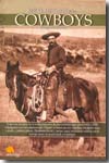 Breve historia de los cowboys. 9788497635837