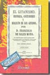 El gitanismo. Historia, costumbres y dialecto de los gitanos. 9788498622676