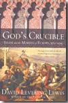 God´s crucible