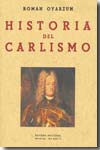 Historia del carlismo. 9788497614481