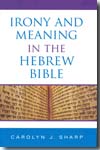 Irony meaning in the hebrew bible. 9780253352446