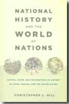 National history and the world of nations. 9780822343165