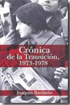 Crónica de la transición, 1973-1978