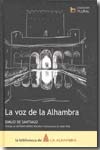 La voz de la Alhambra. 9788461299331