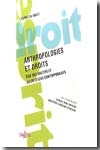 Anthropologies et droits. 9782247082506