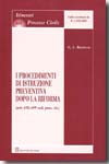 I procedimenti di istruzione preventiva dopo la riforma. 9788814147807