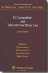 EC competition and telecomunications Law. 9789041125644