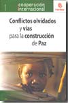 Conflictos olvidados y vías para la construcción de paz