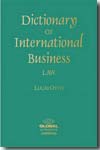 Dictionary of international business Law. 9780852976586