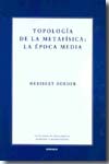 Topología de la metafísica. 9788431326166