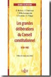 Les grandes délibérations du Conseil Constitutionnel. 9782247082698